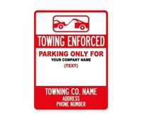 Custom Towing Enforcement Signs